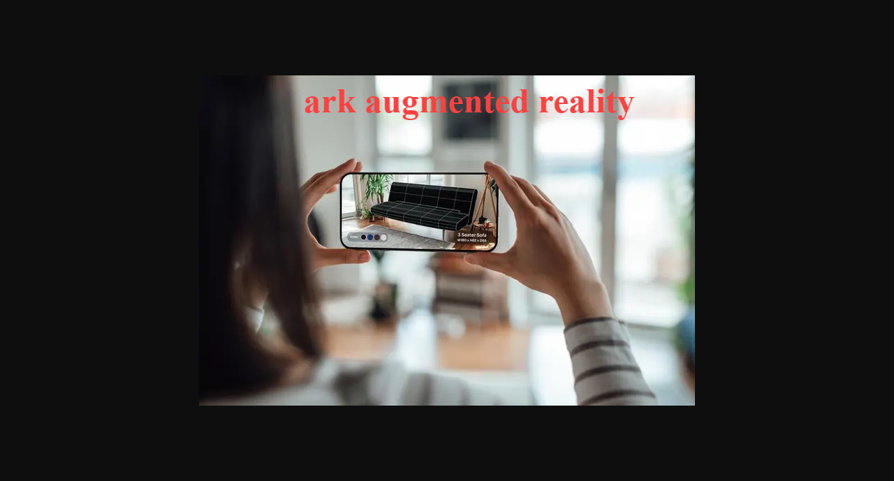 ark augmented reality