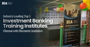 Top 5 Investment Banking Training Institutes in Chennai with Placement Assistance: Which One Should You Choose?
